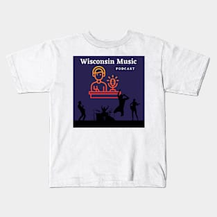 Wisconsin Music Podcast Logo Kids T-Shirt